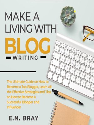 cover image of Make a Living With Blog Writing